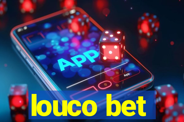 louco bet