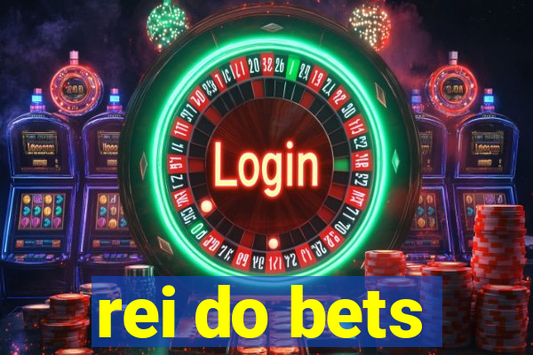 rei do bets