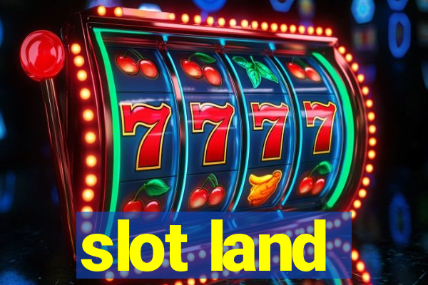 slot land