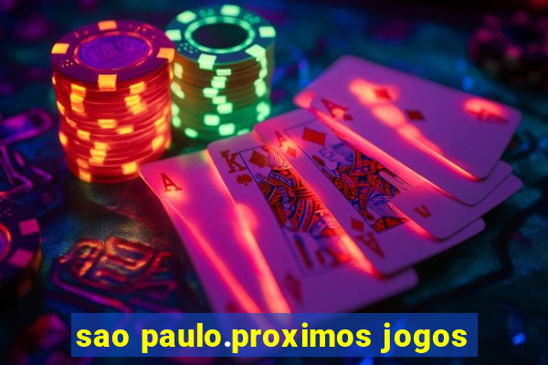 sao paulo.proximos jogos