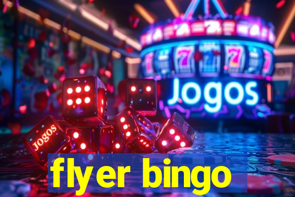 flyer bingo