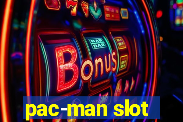 pac-man slot