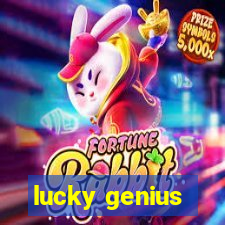 lucky genius