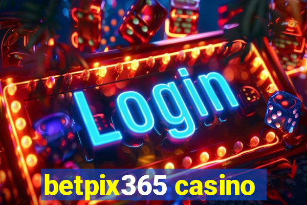 betpix365 casino