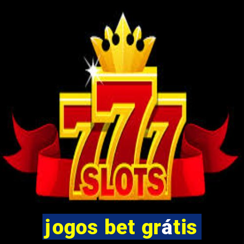 jogos bet grátis