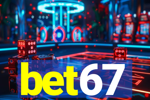 bet67