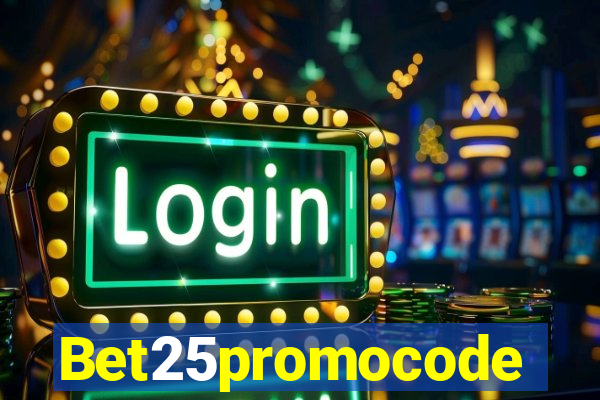 Bet25promocode