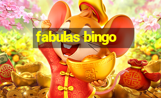 fabulas bingo