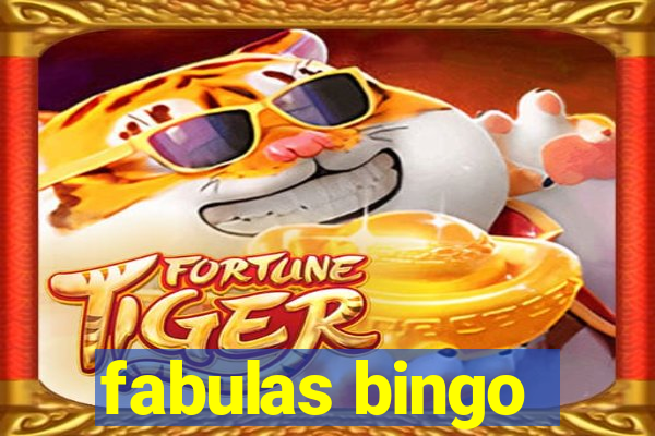 fabulas bingo