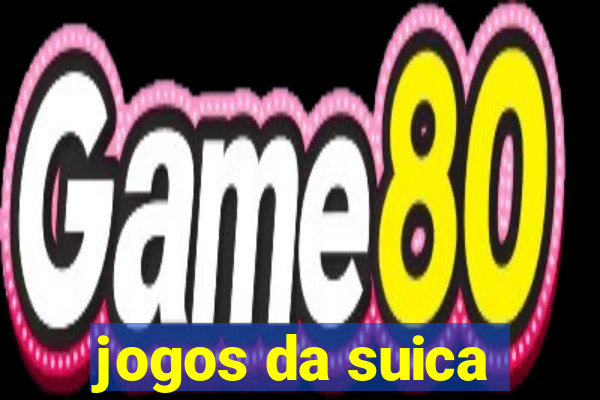 jogos da suica