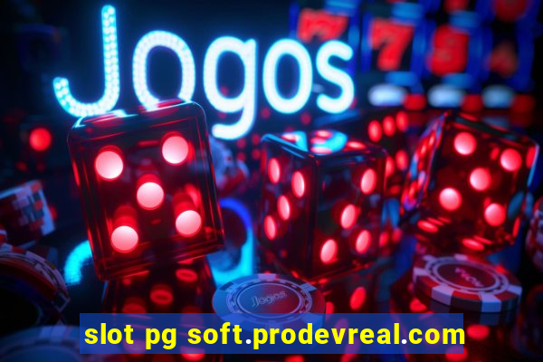 slot pg soft.prodevreal.com