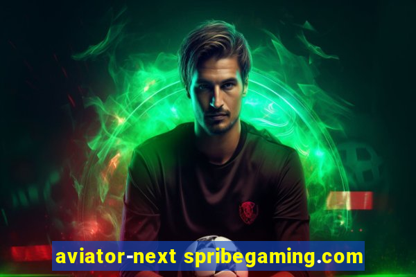 aviator-next spribegaming.com