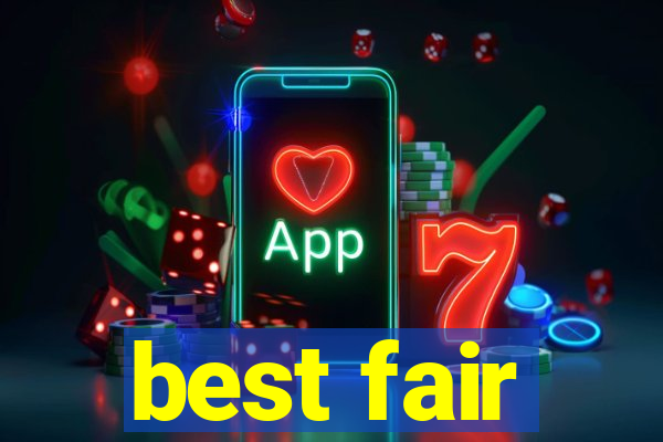 best fair