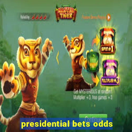 presidential bets odds