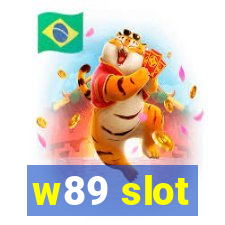 w89 slot