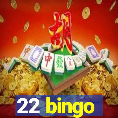 22 bingo