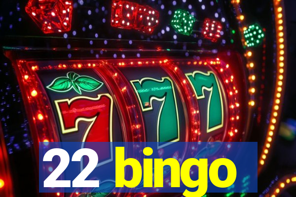 22 bingo