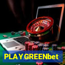 PLAYGREENbet