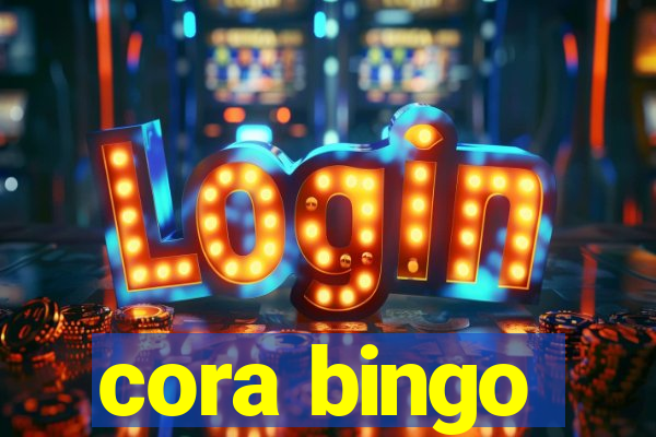 cora bingo