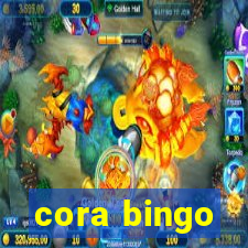 cora bingo