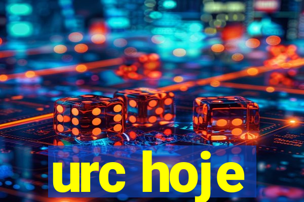 urc hoje