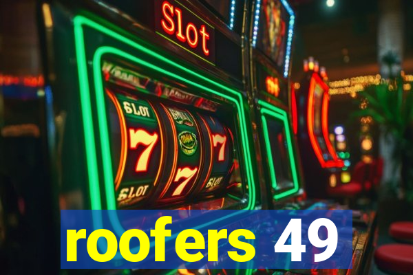 roofers 49