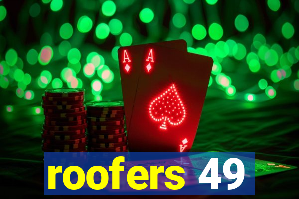 roofers 49