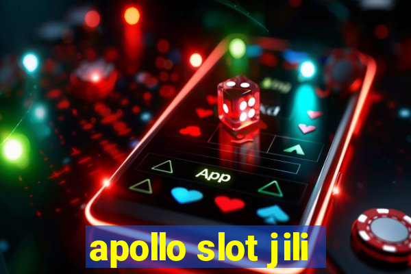 apollo slot jili