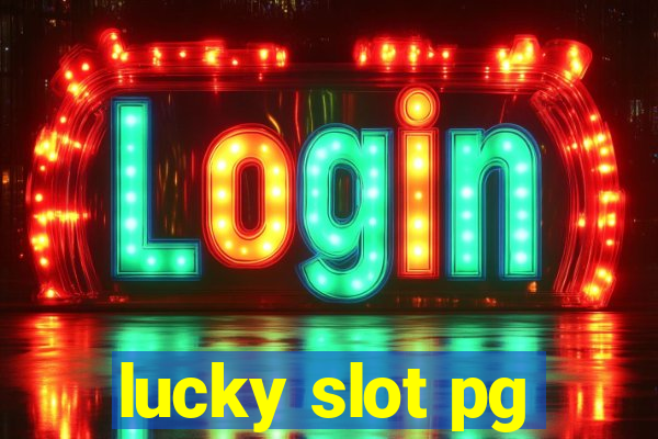 lucky slot pg