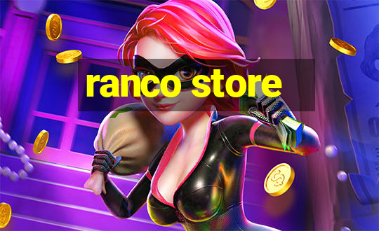 ranco store