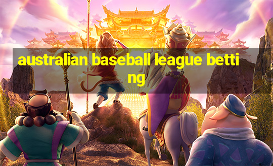 australian baseball league betting