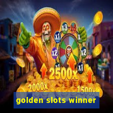 golden slots winner