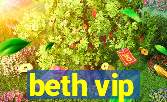 beth vip