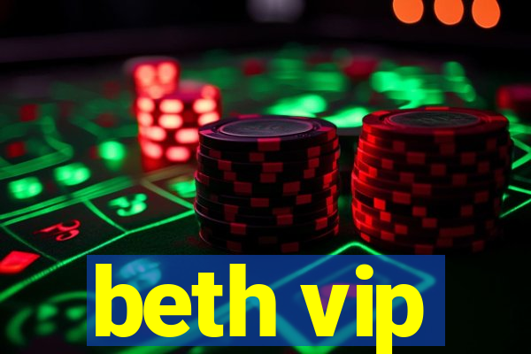 beth vip