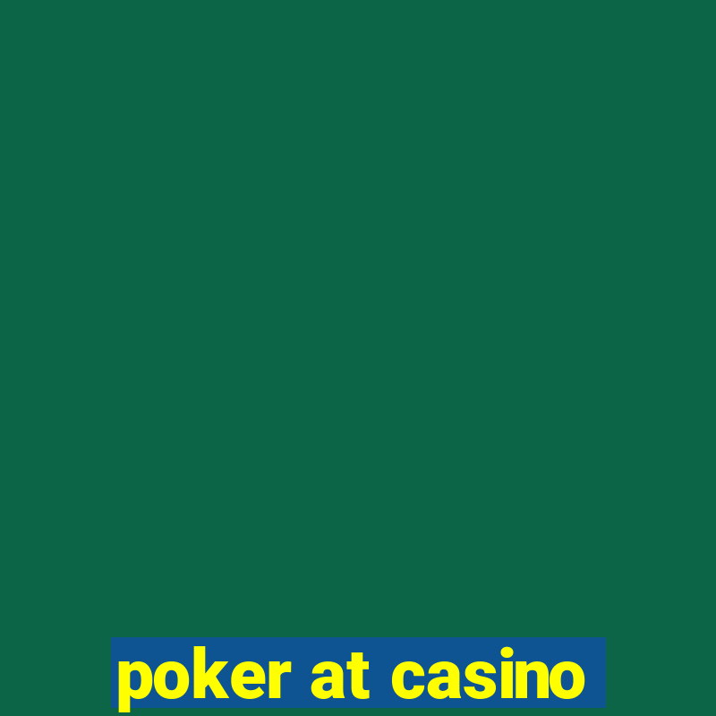 poker at casino