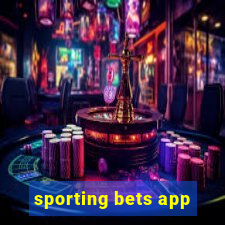 sporting bets app