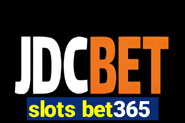 slots bet365