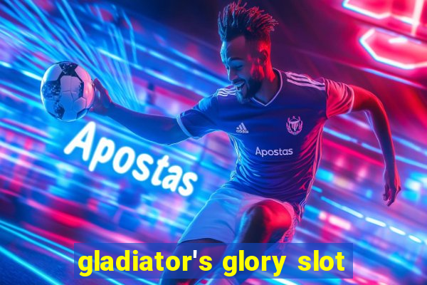 gladiator's glory slot