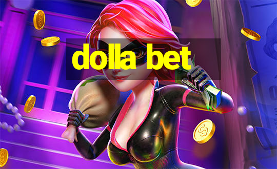 dolla bet