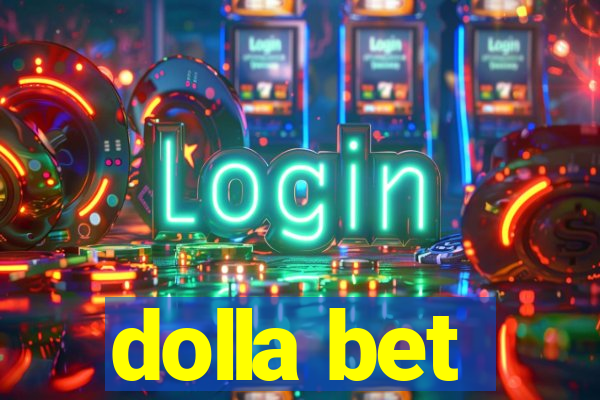 dolla bet