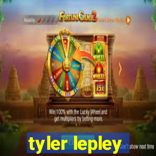 tyler lepley