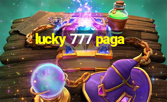 lucky 777 paga