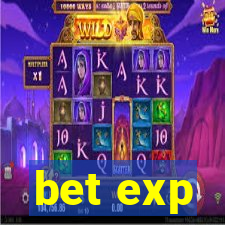 bet exp