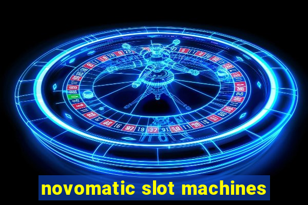 novomatic slot machines