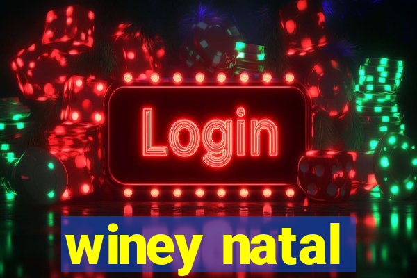 winey natal