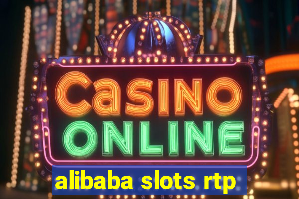 alibaba slots rtp