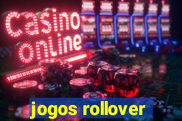 jogos rollover