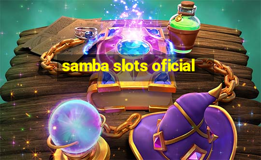 samba slots oficial