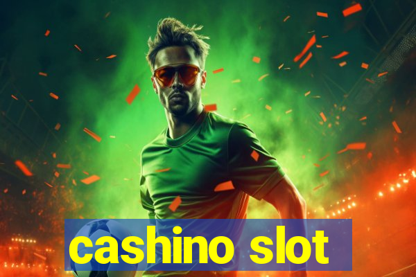 cashino slot