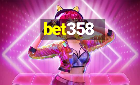 bet358